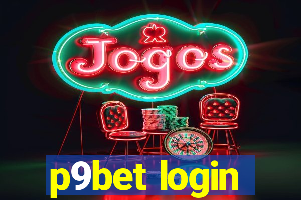 p9bet login